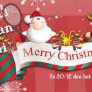 Vui Giáng Sinh - Ngập tràn ưu đãi cùng Tennis House!!!