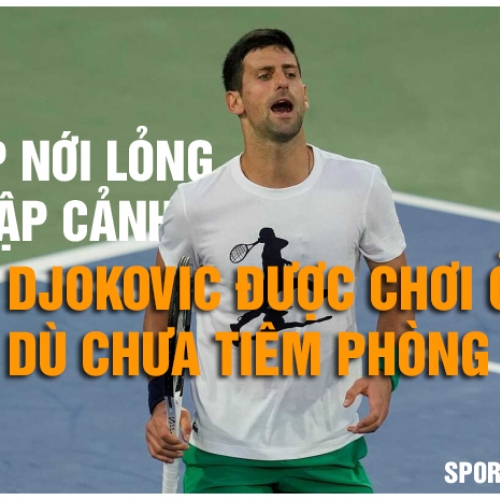 Djokovic có thể thi đấu ở Roland Garros